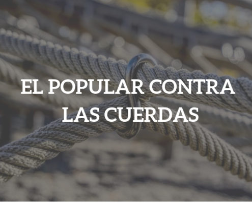 El popular contra las cuerdas